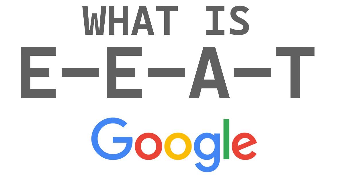 What is E-E-A-T in SEO, and Why Should Businesses Focus on It?